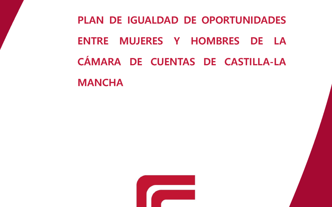 La Cámara de Cuentas de Castilla-La Mancha aprueba el Plan de Igualdad de Oportunidades entre mujeres y hombres